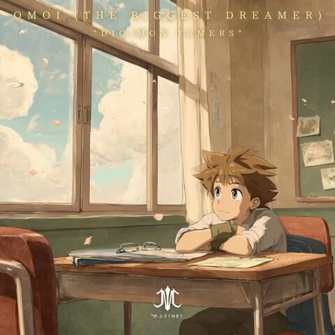 Omoi - The Biggest Dreamer "Digimon Tamers OP"