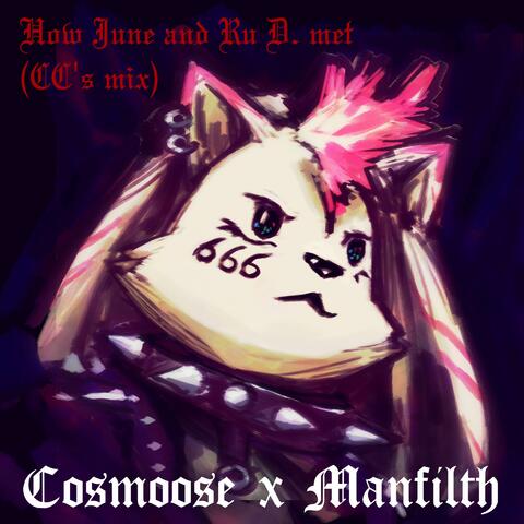 How June and Ru D. met - Manfilth and CC's mix