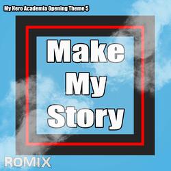 Make My Story (My Hero Academia)