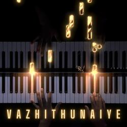 Vazhithunaiye