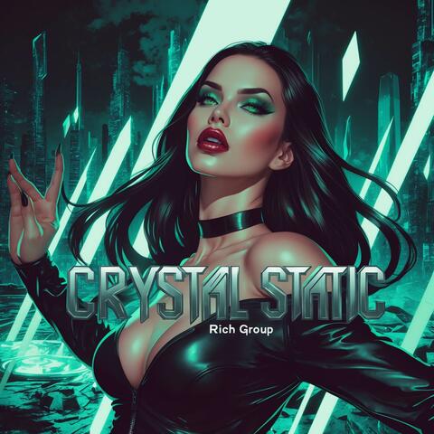 Crystal Static