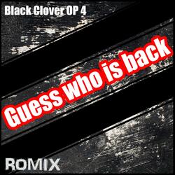 Guess Who is Back (Black Clover)