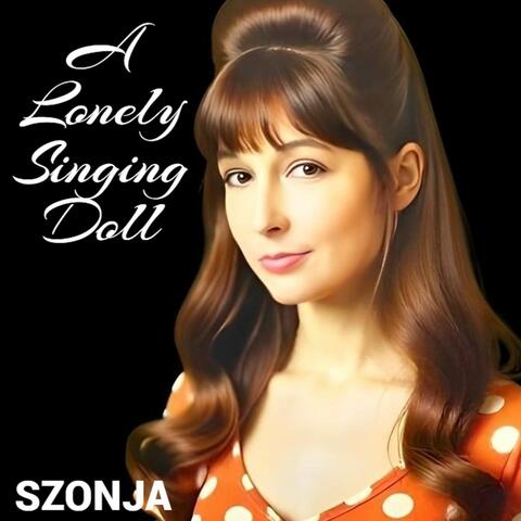 A Lonely Singing Doll
