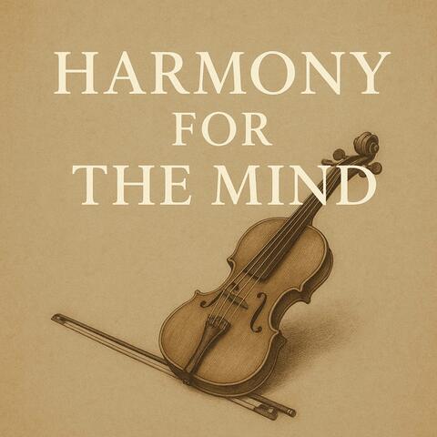 Harmony for the Mind