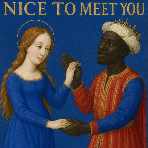 Nice To Meet You