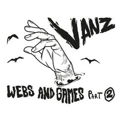 Webs and Games Part 2