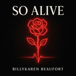 So Alive