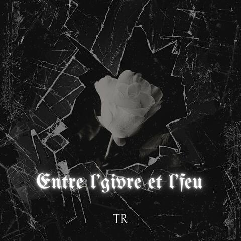 Entre l'givre et l'feu