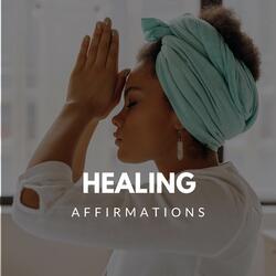 Spiritual Healing Affirmations