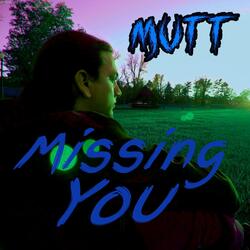 Missing You