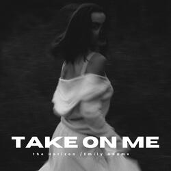 Take on Me