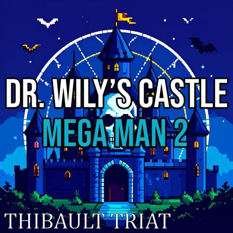 Dr. Wily's Castle (From "Mega Man 2")