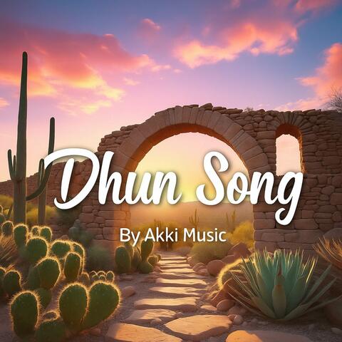 Dhun Reprised - akki sakarriya