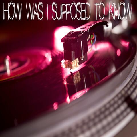 How Was I Supposed to Know (Originally Performed by Xania Monet) [Instrumental]