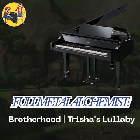 Fullmetal Alchemist: Brotherhood | Trisha's Lullaby
