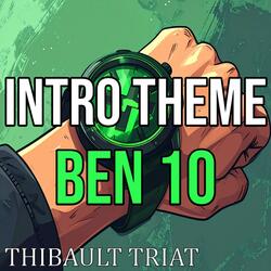 Ben 10 Intro Theme (From "Ben 10")