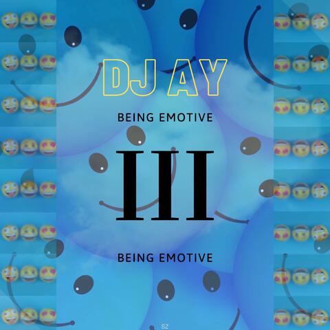 Being Emotive III