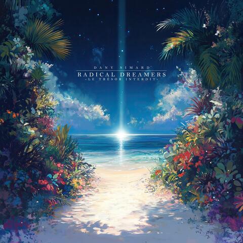 Radical Dreamers -Le Trésor Interdit-