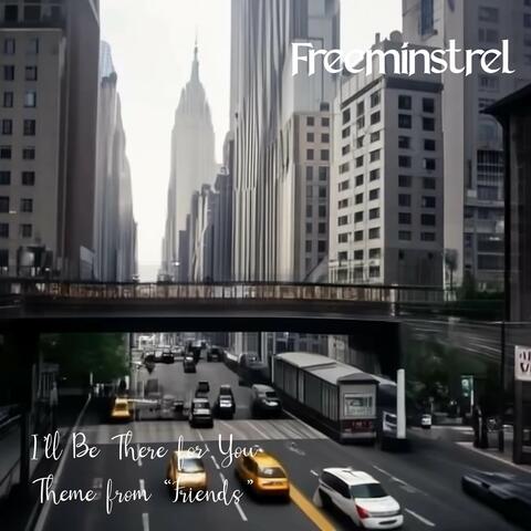 I'll Be There for You (Theme from "Friends")