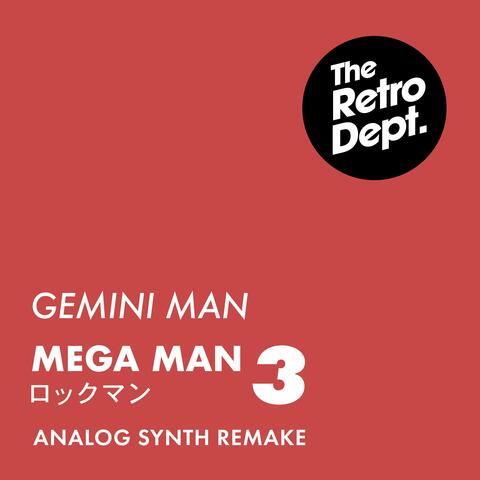 Gemini Man (From "Mega Man 3")