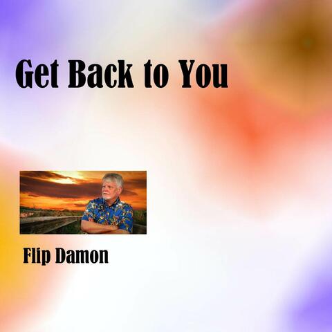 Get Back to You