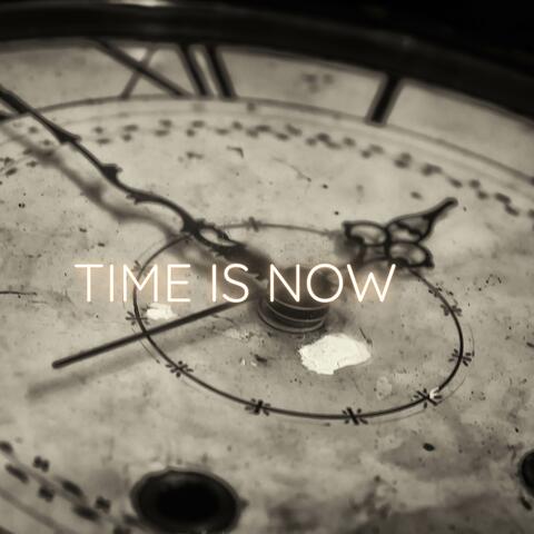 Time Is Now