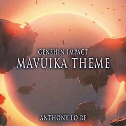 Mavuika Theme (Blazing Heart) (From "Genshin Impact")