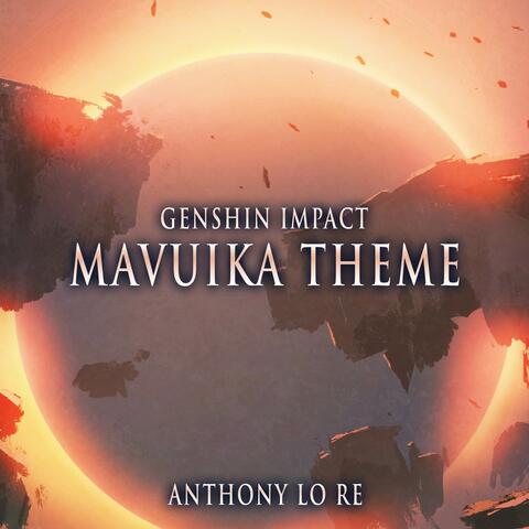 Mavuika Theme (Blazing Heart) (From "Genshin Impact")