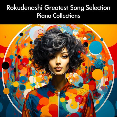 Rokudenashi Greatest Song Selection Piano Collections