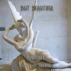 But Beautiful