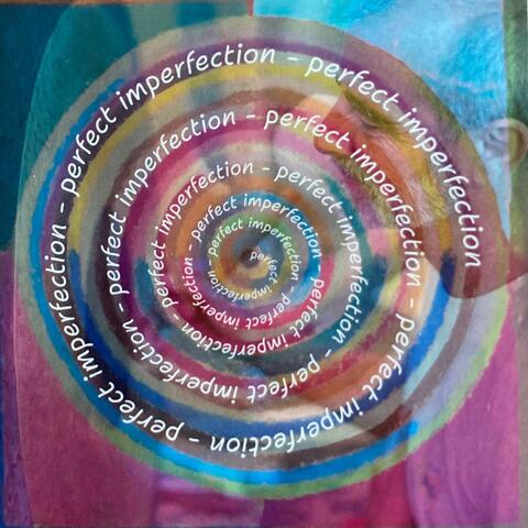 perfect imperfection