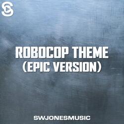 Robocop Theme (Epic Version)
