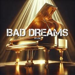 Bad Dreams