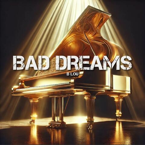 Bad Dreams