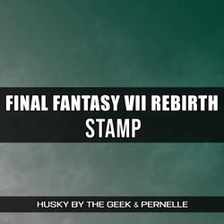 Stamp (From "Final Fantasy VII Rebirth")