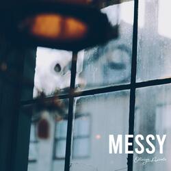 Messy