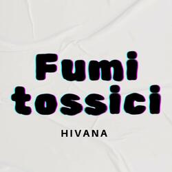 Fumi Tossici