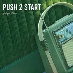PUSH 2 START