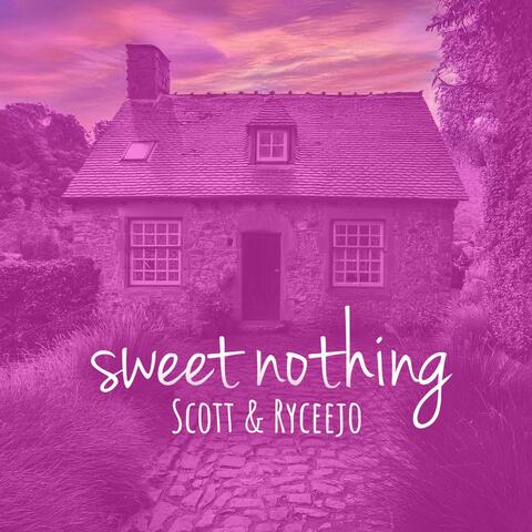Sweet Nothing