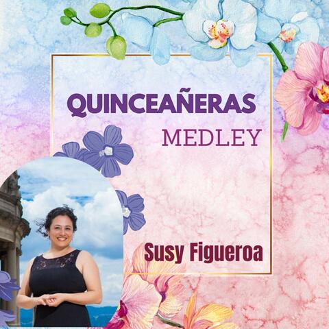 Quinceañeras Medley