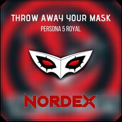 Throw Away Your Mask (from "Persona 5: Royal")