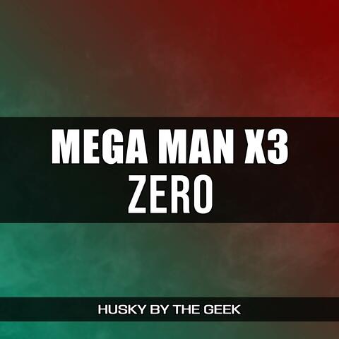 Zero (From "Mega Man X3")