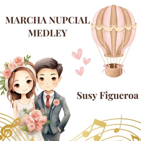 Marcha Nupcial Medley