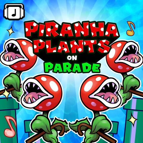 Piranha Plants on Parade - Super Mario Bros. Wonder Remix