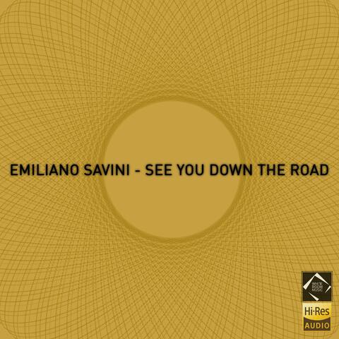 See You Down The Road