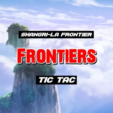 Frontiers (From "Shangri-La Frontier")