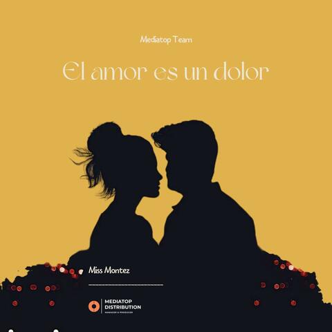 El amor es un dolor