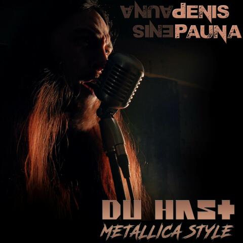 Du Hast Metallica Style