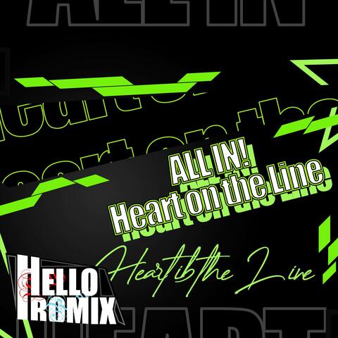 All in! Heart on the Line