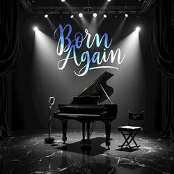 To Be Born Again